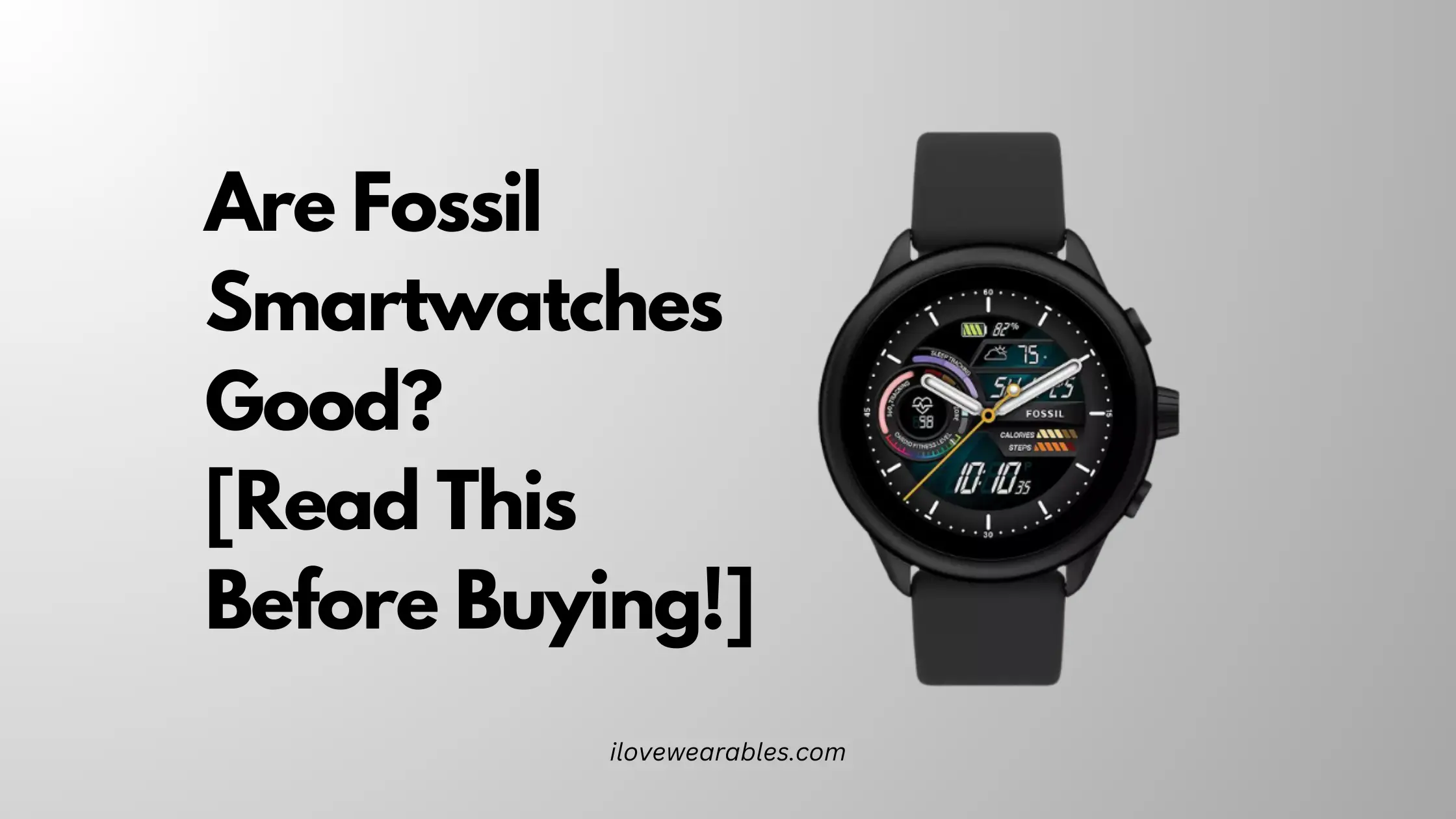 Are Fossil Smartwatches Good